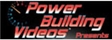 Power Building Videos