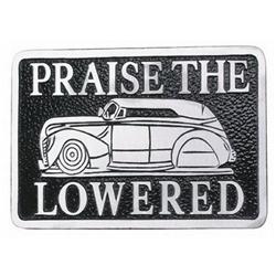 Praise the Lowered Plaque