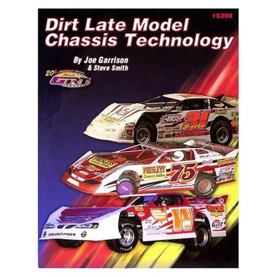 Steve Smith Autosports S298 Dirt Late Model Chassis Technology Book Steve Smith Autosports S298 Dirt Late Model Chassis Technology Book