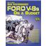 Book - How to Build Max Performance Ford V8s on a Budget Book - How to Build Max Performance Ford V8s on a Budget