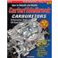 Book - How to Rebuild and Modify Carter-Edelbrock Carburetors Book - How to Rebuild and Modify Carter-Edelbrock Carburetors