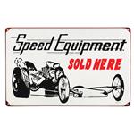 Speed Equipment Dragster Vintage Tin Sign