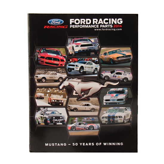 Ford Racing M-0750-P2013 Performance Equipment Catalog Ford Racing M-0750-P2013 Performance Equipment Catalog