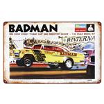 Badman - Metal Sign