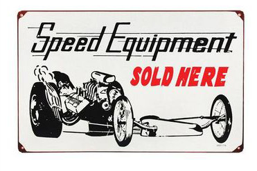 Speed Equipment Sign